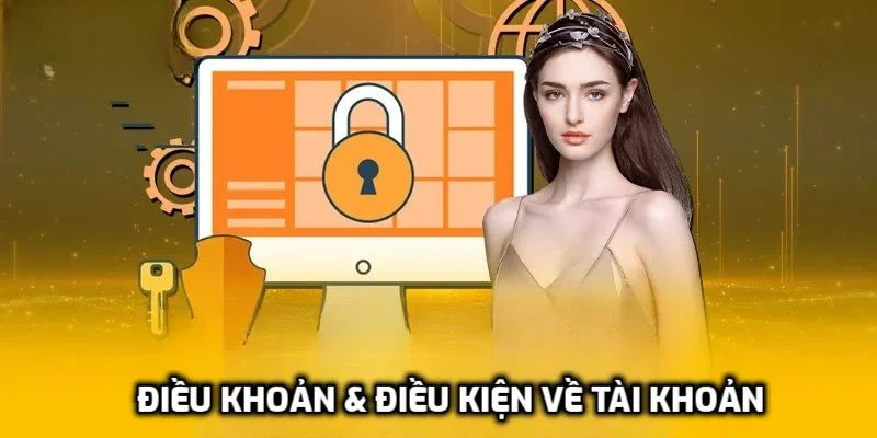 Điều kiện khi tạo tài khoản